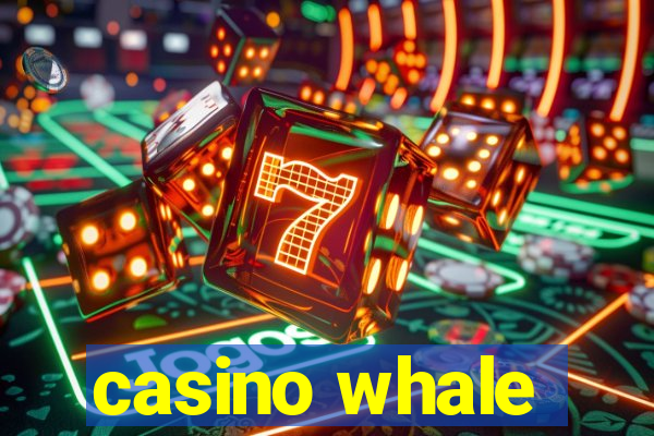 casino whale